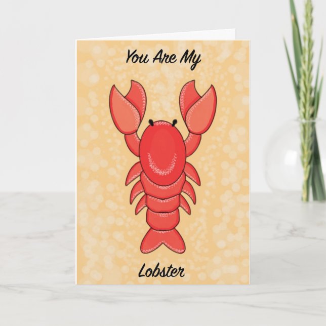 You Are My Lobster, Valentines, Anniversary Card (Front)