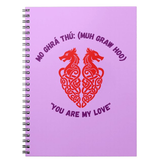 You Are My Love Spiral Journal (Front)