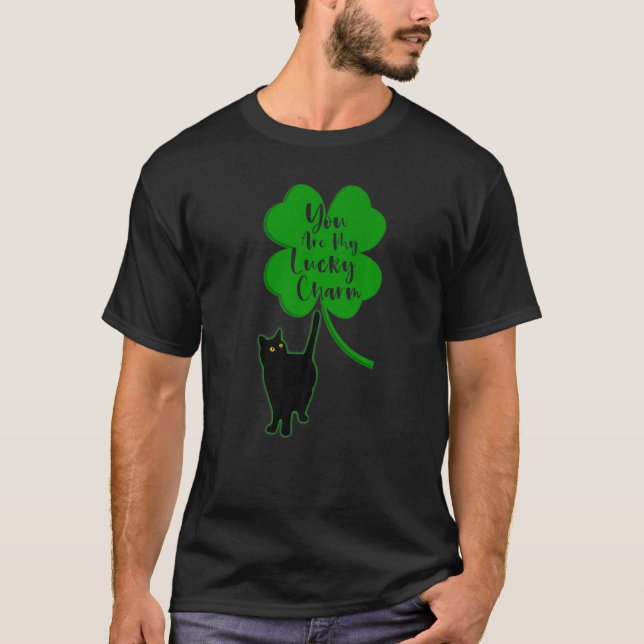 You Are My Lucky Charm Black Cat Shamrock St Patri T-Shirt (Front)