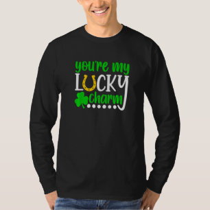 You Are My Lucky Charm Shirt Shamrocks St. Patrick