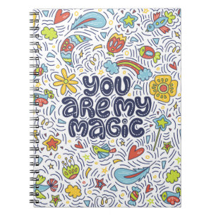 You are my magic. Lettering quote about magic with Notebook