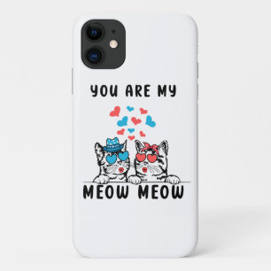 You Are My Meow Meow Couple Cat Valentine's Day Case-Mate iPhone Case