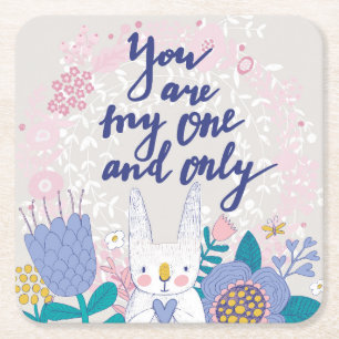 You Are My One And Only Square Paper Coaster