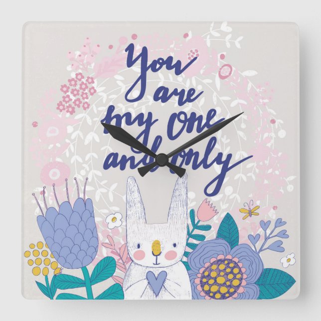 You Are My One And Only Square Wall Clock (Front)