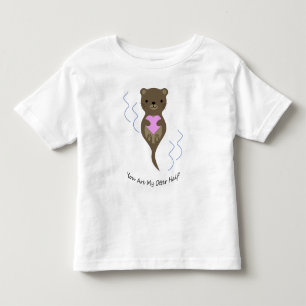 You Are My Otter Half Otter Toddler T-Shirt