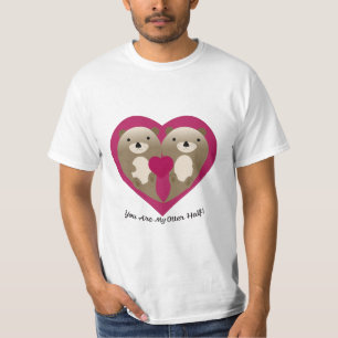 You Are My Otter Half T-Shirt