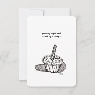 You Are My Perfect Match, Flat Card