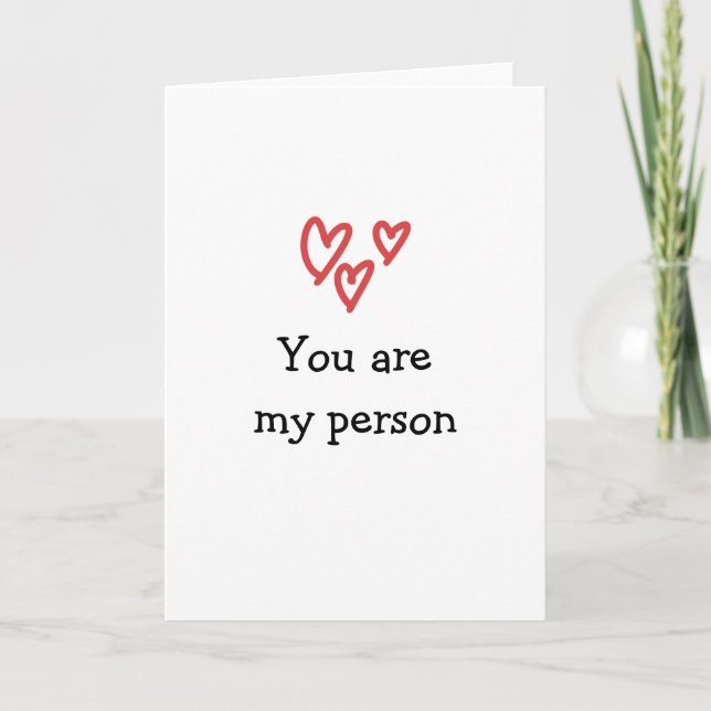 you are my person anniversary/valentine love heart holiday card (Front)