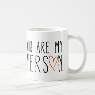 You are my person, text design with red heart coffee mug