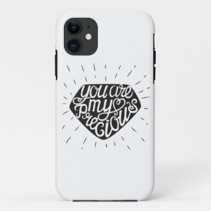 You Are My Precious iPhone 11 Case