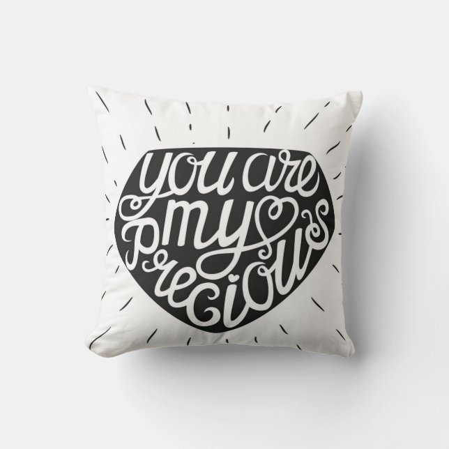 You Are My Precious Cushion (Front)