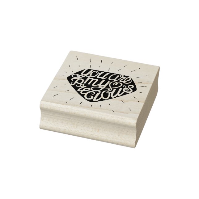 You Are My Precious Rubber Stamp (Stamp)