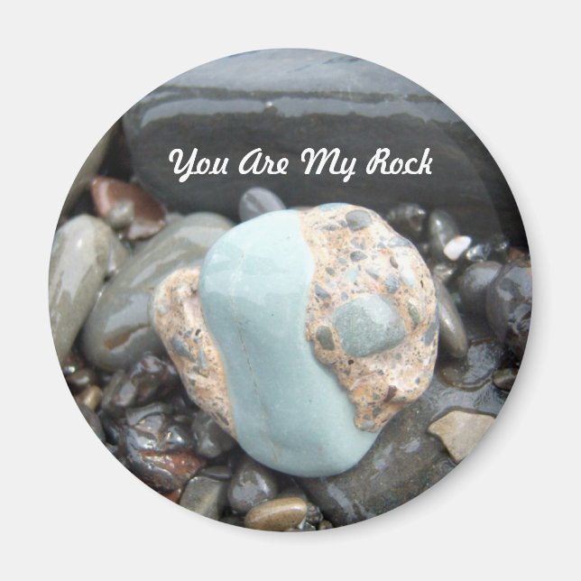 You Are My Rock 1 Magnet (Front)