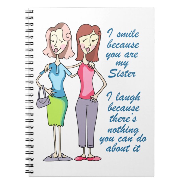 You are my Sister Notebook (Front)