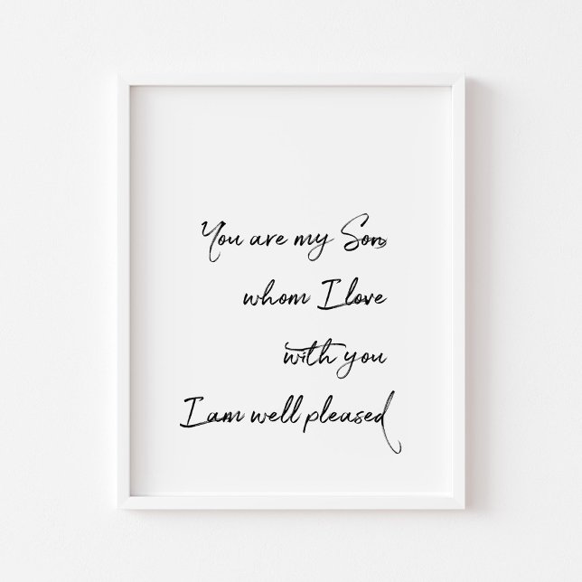 You are my son print (Creator Uploaded)