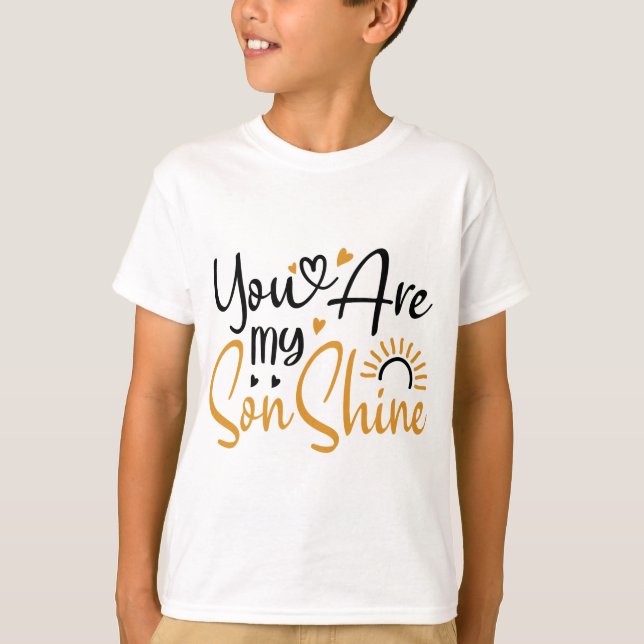 You Are My SonShine | Mom And Son  T-Shirt (Front)