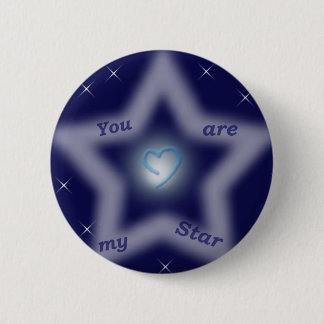 "You are my star" 6 Cm Round Badge