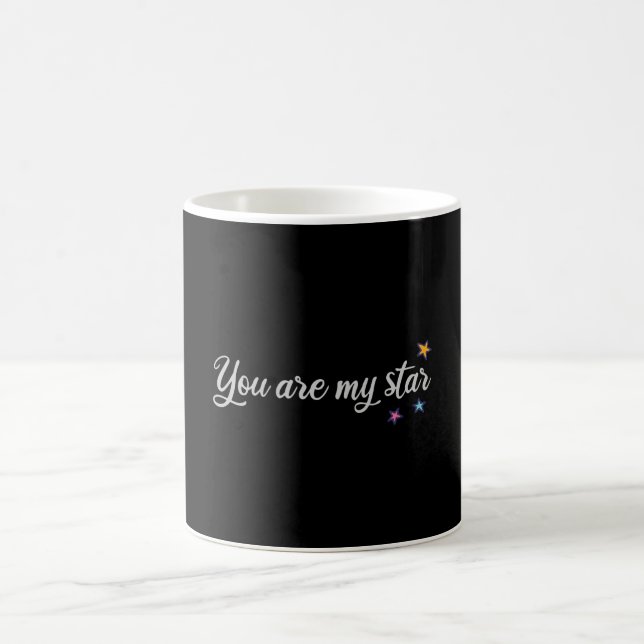 You are my star coffee mug (Center)