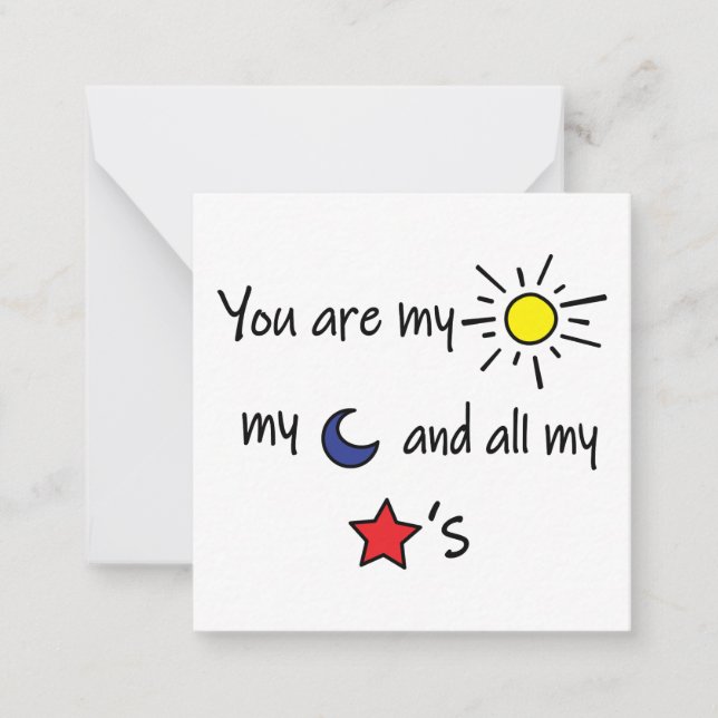 You are my Sun, My Moon and all the Stars Card (Front)