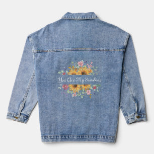 You Are My Sunshine and Sunflower Quote Denim Jacket