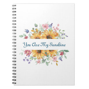 You Are My Sunshine and Sunflower Quote Notebook