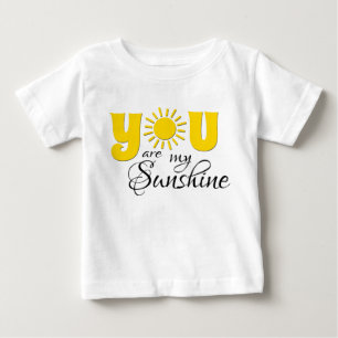 You are my sunshine baby T-Shirt