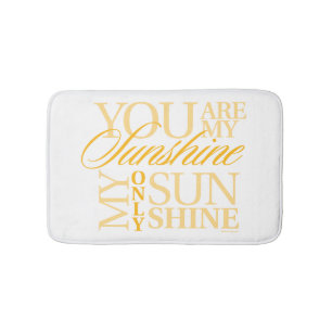 You Are My Sunshine Bath Mat