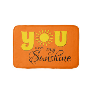 You are my sunshine bath mat