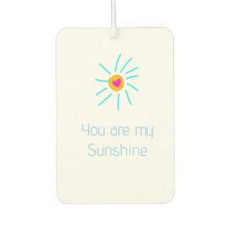 you are my sunshine blue orange sun heart kids nam car air freshener