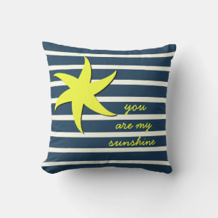 you are my sunshine; Blue stripes, Yellow Starfish Cushion