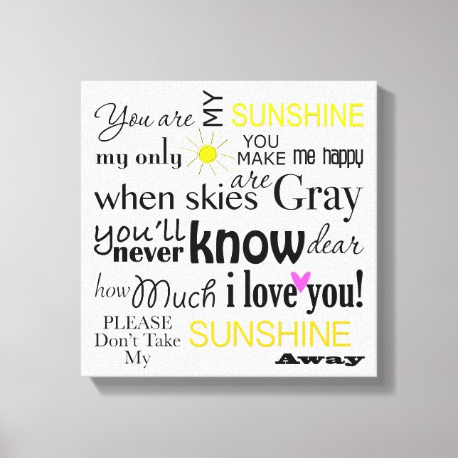You are my Sunshine Canvas Word Art Print (Front)