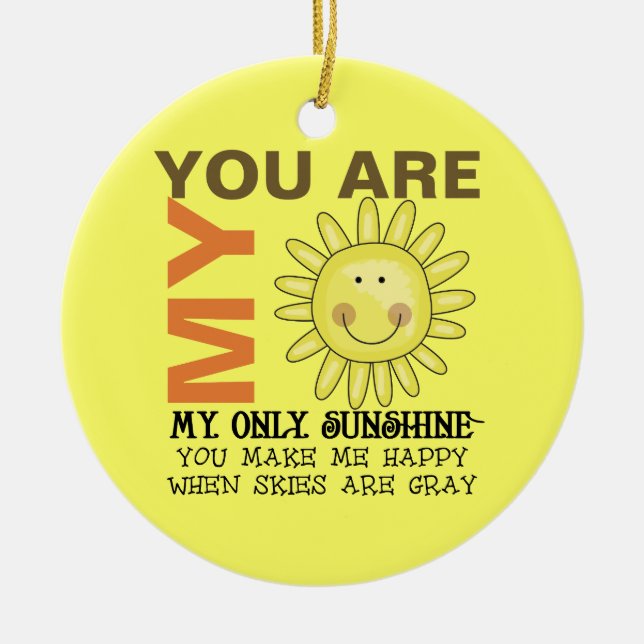 You Are My Sunshine Ceramic Tree Decoration (Front)