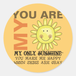 You Are My Sunshine Classic Round Sticker