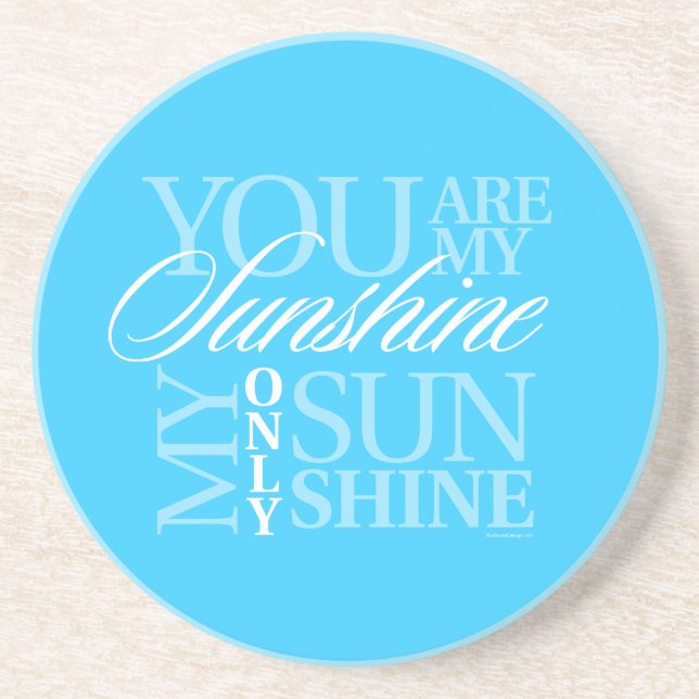 You Are My Sunshine Coaster (Front)