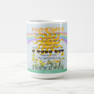 You Are My Sunshine Coffee Mug