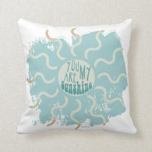 You Are My Sunshine Cushion