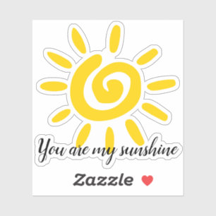 You Are My Sunshine Custom Vinyl