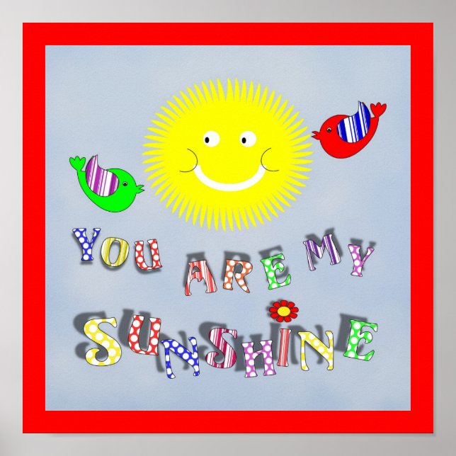 You Are My Sunshine Cute Nursery Decor Poster (Front)