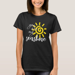 You are My Sunshine Cute Positive Retro Sun Inspir T-Shirt