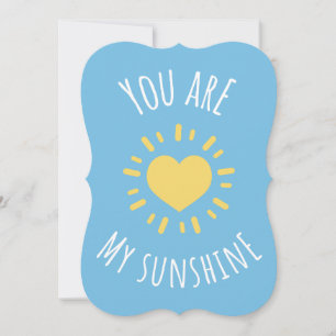 'You Are My Sunshine' Cute Shining Heart Design