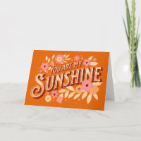 You Are My Sunshine Floral Lettering Birthday
