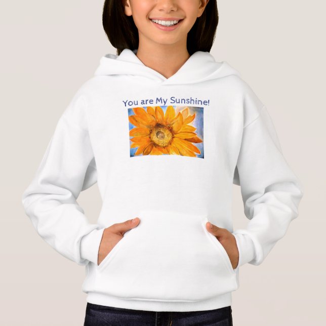 You Are My Sunshine Girl's Hoodie Sweatshirt (Front)
