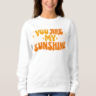 You Are My Sunshine Groovy Graphic Sweatshirt