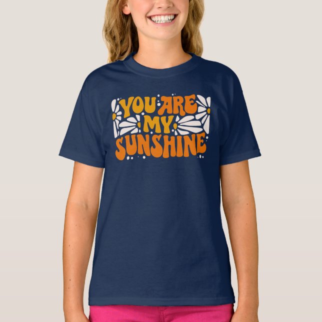You Are My Sunshine Groovy Graphic T-Shirt (Front)