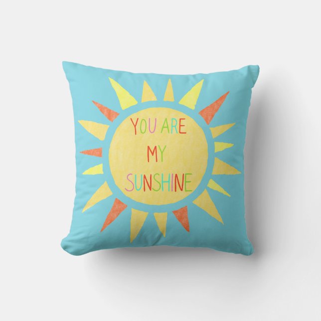 You Are My Sunshine Happy Throw Pillow For Couch (Front)