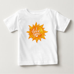 You Are My Sunshine – I Love You Sun Baby T-Shirt