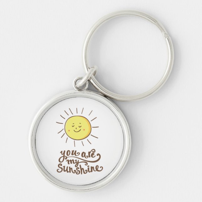 You Are My Sunshine Key Ring (Front)