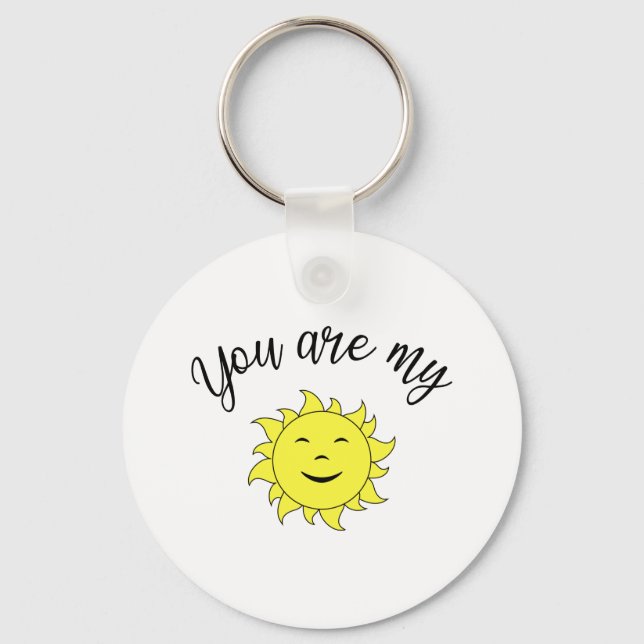 You  are my sunshine key ring (Front)