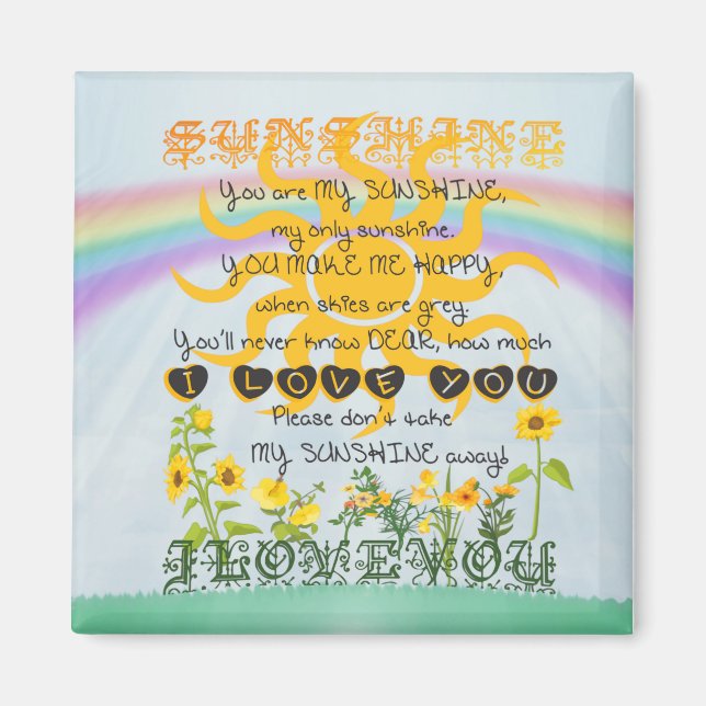 You Are My Sunshine Magnet (Front)