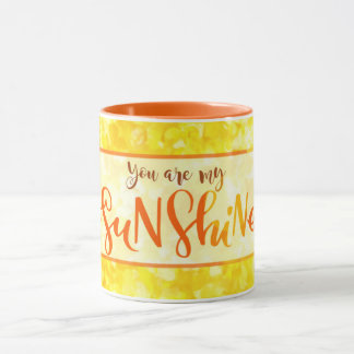 You are my Sunshine Mug